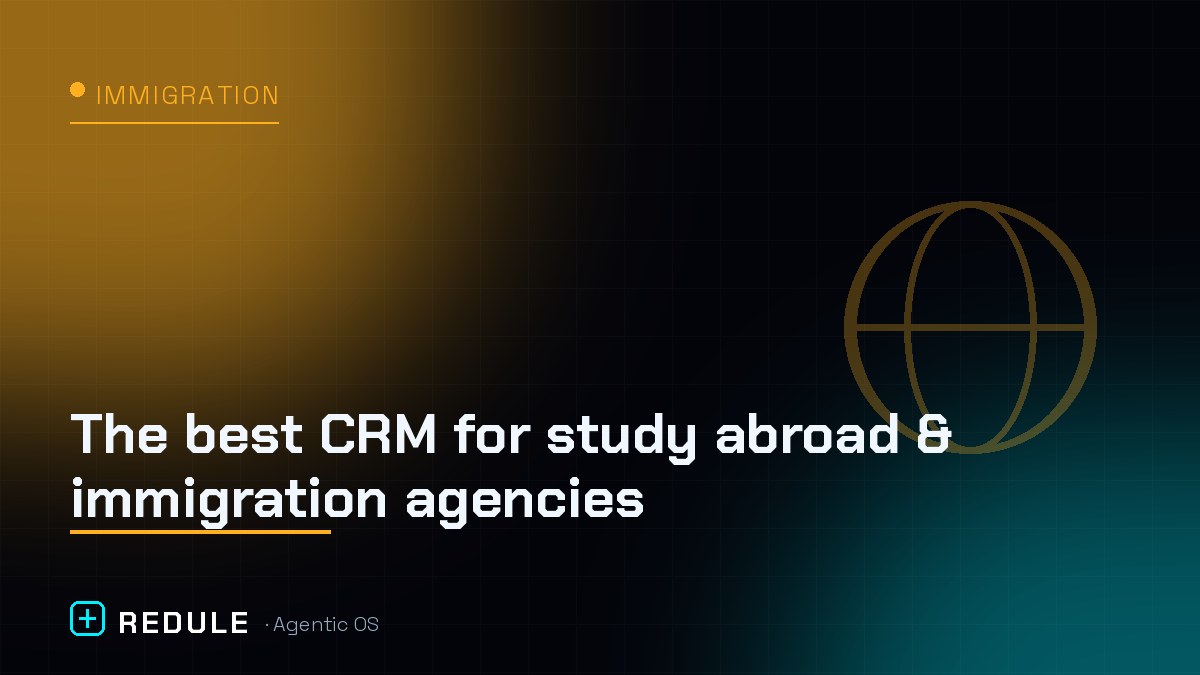 The best CRM for study abroad & immigration agencies
